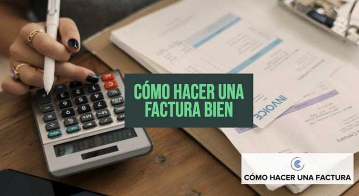 como hacer una factura bien