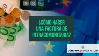 como hacer una factura intracomunitaria