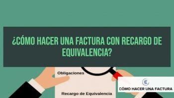 como hacer una factura con recargo de equivalencia